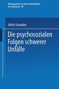 Produktbild: Die psychosozialen Folgen schwerer Unf&auml;lle