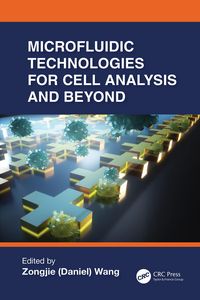 Produktbild: Microfluidic Technologies for Cell Analysis and Beyond