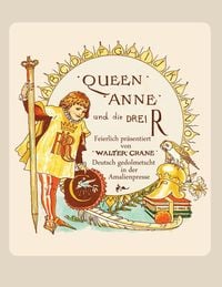 Produktbild: Queen Anne und die Drei R