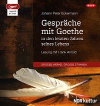 Bild vom Artikel Gespräche mit Goethe in den letzten Jahren seines Lebens vom Autor Johann Peter Eckermann