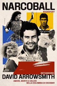 Produktbild: Narcoball. Amore, morte e calcio nella Colombia di Escobar