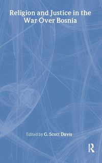 Produktbild: Religion and Justice in the War Over Bosnia