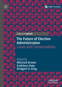 Produktbild: The Future of Election Administration
