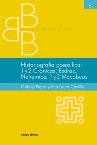 Produktbild: Historiograf&iacute;a posex&iacute;lica: 1 y 2 Cr&oacute;nicas, Esdras, Nehem&iacute;as, 1 y 2 Macabeos