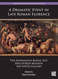Produktbild: A Dramatic Event in Late Roman Florence