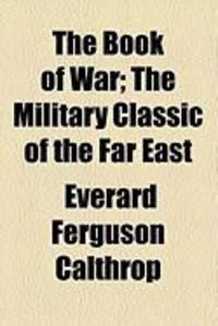 Produktbild: The Book of War; The Military Classic of the Far East