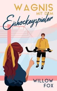Produktbild: Wagnis mit dem Eishockeyspieler