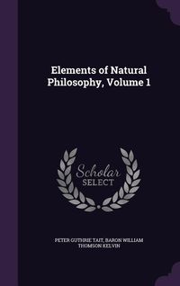 Produktbild: Elements of Natural Philosophy, Volume 1