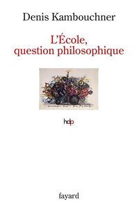 Produktbild: L'Ecole, question philosophique