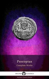 Produktbild: Delphi Complete Works of Procopius (Illustrated)