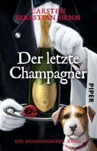 Bild vom Artikel Der letzte Champagner vom Autor Carsten Sebastian Henn