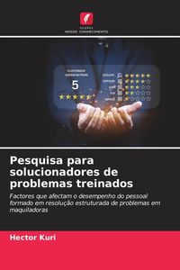 Produktbild: Pesquisa para solucionadores de problemas treinados