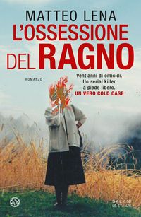 Produktbild: L' ossessione del ragno. Il romanzo sul mostro di Udine