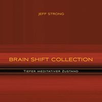 Produktbild: Brain Shift Collection - Tiefer meditativer Zustand