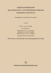 Produktbild: Die Trennung von Racematen auf chromatographischem Wege