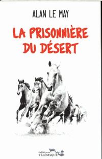 Produktbild: La prisonni&egrave;re du d&eacute;sert