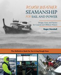 Produktbild: Rough Weather Seamanship for Sail and Power