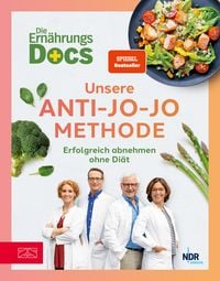 Produktbild: Die Ern&auml;hrungs-Docs - Unsere Anti-Jo-Jo-Methode
