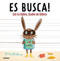 Produktbild: Es busca! Lili la llebre, lladre de llibres