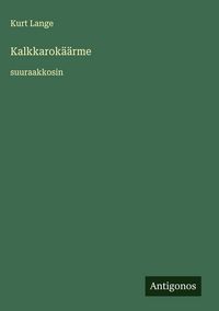 Produktbild: Kalkkarok&auml;&auml;rme