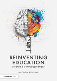 Produktbild: Reinventing Education: Beyond the Knowledge Economy