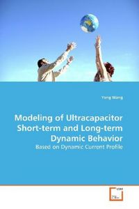 Produktbild: Wang, Y: Modeling of Ultracapacitor Short-term and Long-term