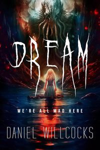 Produktbild: Dream: A cosmic thriller of Lovecraftian horror