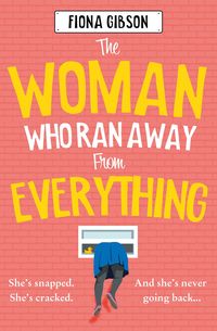 Produktbild: The Woman Who Ran Away from Everything
