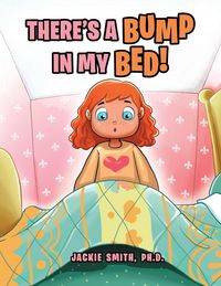 Produktbild: There's a Bump in My Bed!