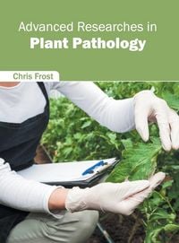Produktbild: Advanced Researches in Plant Pathology