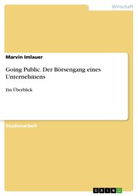 Produktbild: Going Public. Der B&ouml;rsengang eines Unternehmens