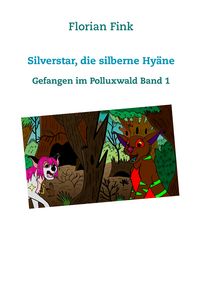 Produktbild: Silverstar, die silberne Hy&auml;ne