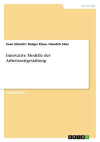 Produktbild: Innovative Modelle der Arbeitszeitgestaltung