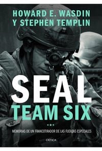 Produktbild: Seal team six : memorias de un francotirador de las fuerzas especiales