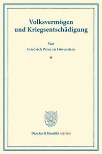 Produktbild: Volksverm&ouml;gen und Kriegsentsch&auml;digung.
