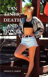 Produktbild: TAN LINES, DEATH AND MONEY