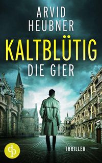 Produktbild: Kaltbl&uuml;tig die Gier
