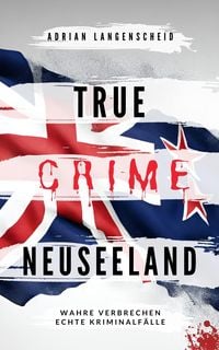 Produktbild: True Crime Neuseeland