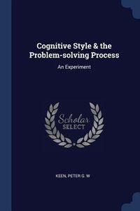 Produktbild: Cognitive Style & the Problem-solving Process: An Experiment