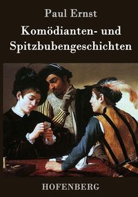 Produktbild: Kom&ouml;dianten- und Spitzbubengeschichten
