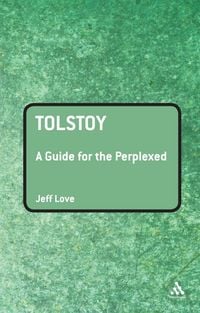 Produktbild: Tolstoy: A Guide for the Perplexed