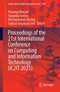 Produktbild: Proceedings of the 21st International Conference on Computing and Information Technology (IC2IT 2025)