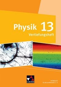 Produktbild: Physik &ndash; Gymnasium Bayern Sek II / Physik Bayern 13 Vertiefungsheft