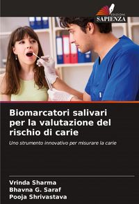 Produktbild: Biomarcatori salivari per la valutazione del rischio di carie