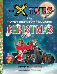 Produktbild: The X-tails in a Merry Monster Trucking Christmas