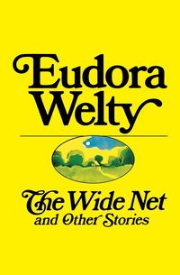Produktbild: The Wide Net and Other Stories