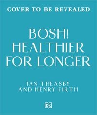 Produktbild: Healthy for Longer (Bosh)