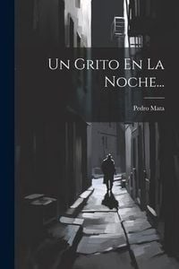 Produktbild: Un Grito En La Noche...