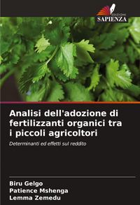 Produktbild: Analisi dell'adozione di fertilizzanti organici tra i piccoli agricoltori