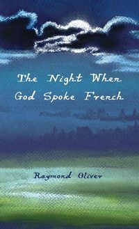 Produktbild: The Night When God Spoke French